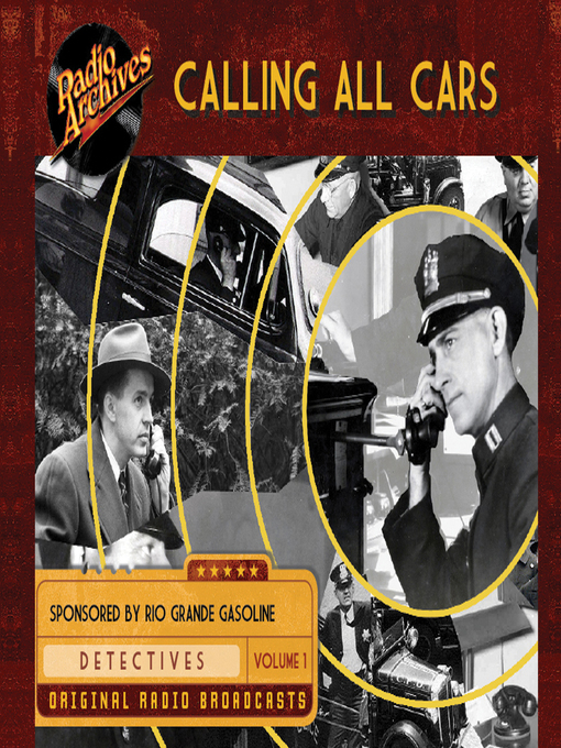 Title details for Calling All Cars, Volume 1 by William Robson - Available